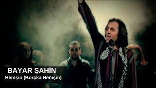 Bayar Şahin  Borçka Hemşin Hemşin [upl. by Rik]