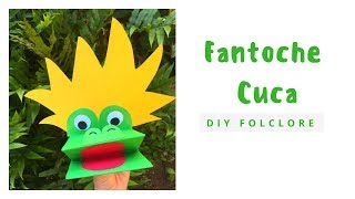 Fantoche Cuca  DIY Folclore [upl. by Ridglea]