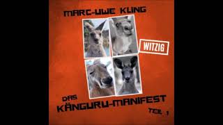 Hörbuch Marc Uwe Kling Das Känguru Manifest Teil 7 Im Regen Neues Vom Känguru [upl. by Ballou268]