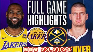 Denver Nuggets Vs Los Angeles Lakers FULL GAME Highlights Nov 222024 NBA Season 202425 [upl. by Yclek]