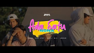 ADA SATU NONA  AMSTR Official Video [upl. by Oleg]