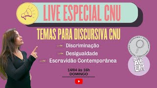 Discursiva CNU  Repertório Discriminação Desigualdade e Escravidão Contemporânea [upl. by Bachman]