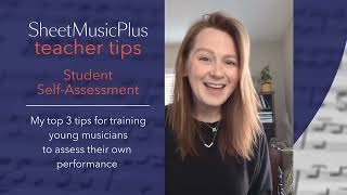 SelfAssessment for Music Students  Sheet Music Plus Teacher Tips [upl. by Wehrle414]