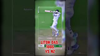 🔥Liton Das’s 100s vs NZ 🔥 [upl. by Tai]