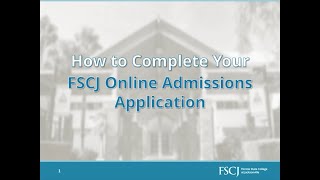 How to Complete Your FSCJ Online Admissions Application [upl. by Melliw]