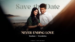 Chellakuttiye  Never ending love  Save the date  Tamil Pre  Wedding  Teaser  4K  Foxy Studioz [upl. by Kaile168]