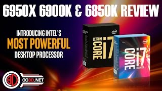 Intel 6950X 6900K amp 6850K Broadwell E Review [upl. by Gnos]