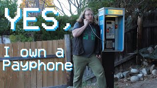 I Bought and Installed a Payphone [upl. by Hanley]