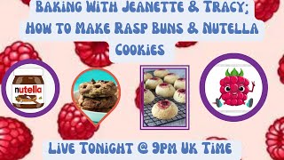 Baking With Jeanette amp Tracy How to Make Rasp Buns amp Nutella Cookies [upl. by Lamahj314]