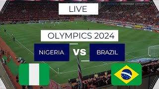 Nigeria vs Brazil  Live Stream  Olympics 2024 [upl. by Nahrut233]