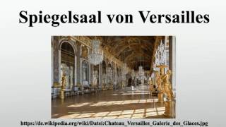 Spiegelsaal von Versailles [upl. by Ahsiem8]