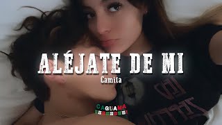 Camila  Aléjate De Mi LetraLyrics [upl. by Namwob266]