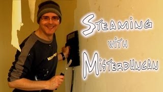 Steaming with Misterduncan [upl. by Kaycee836]