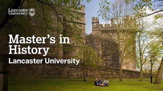 Masters in History at Lancaster University [upl. by Giamo287]