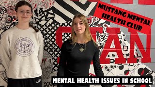 Mustang Mental Health Club  The mental health issues students face [upl. by Asital]