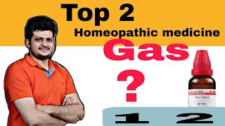 Top 2 Homeopathic Medicine for Gas [upl. by Fredenburg455]