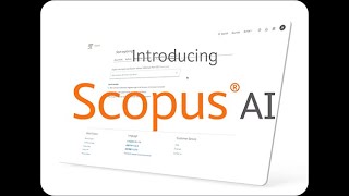 Unveiling Scopus AI Revolutionizing Academic Research with Artificial Intelligence [upl. by Eila449]