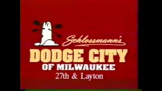 Schlossmanns Dodge City  No Doubt About It 1994 Milwaukee [upl. by Egidio]