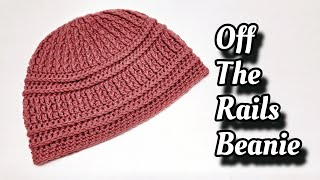 How to Crochet Beanie Hat Man or Woman Tutorial  Off The Rails Beanie [upl. by Santoro]