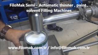 FiloMak Semi Automatic thinner  paint  solvent Filling Machines [upl. by Chet480]