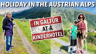 Kinderhotels are Amazing 🇦🇹 Our Vacation to Galtür Austria  the Tyrolean Alps  Österreich [upl. by Alleinad]