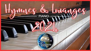 🔴🎼HYMNES et LOUANGES ADVENTISTE 2024 🎹PIANO INSTRUMENTAL pt1 [upl. by Martinson]