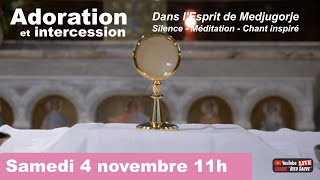 4nov11h Adoration  Intercession  Prière pour la Guérison Samedi 4 Novembre à 11h [upl. by Ever]