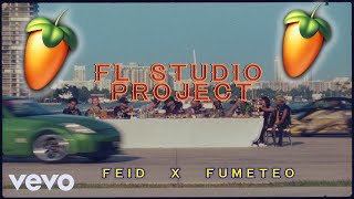 Feid  FUMETEO  Remake Instrumental Fl Studio [upl. by Allenod454]