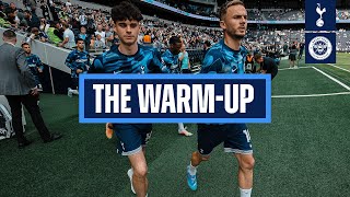 TOTTENHAM HOTSPUR V BRENTFORD  THE WARM UP [upl. by Hadias]