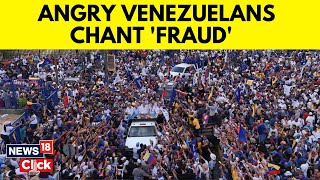 Venezuela Presidential Elections 2024  Angry Venezuelans Chant fraud After Maduro Wins  N18G [upl. by Arodal]