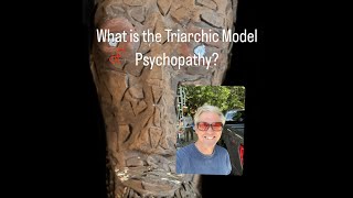 What is the Triarchic Model of Psychopathy [upl. by Accisej]