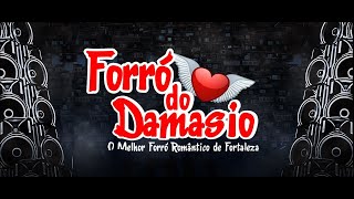 Meu Bem te Quero te Amo ♫ Forró do Damasio [upl. by Ermengarde]