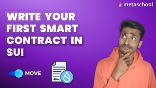 How to write the first Smart Contract in Sui  How to Series 1 [upl. by Shirk159]