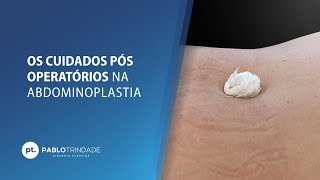 Orientações Pósoperatórias  O Curativo da Abdominoplastia [upl. by Amary]