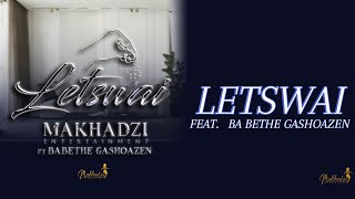 Makhadzi Entertainment  Letswai Official Audio feat Ba Bethe Gashoazen [upl. by Vere]