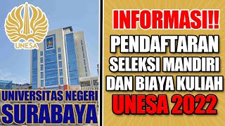 TUTORIAL PENDAFTARAN SELEKSI MANDIRI UNESA 2022BESARAN BIAYA KULIAHNYA [upl. by Yrekaz]