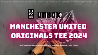 Unboxing Manchester United Originals Tee [upl. by Azil956]