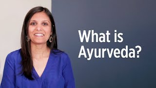 What Is Ayurveda  How to Get Started [upl. by Eussoj]