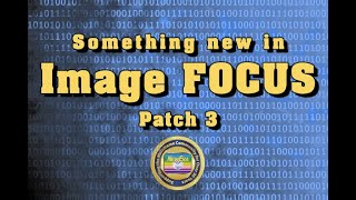 Something new in Image FOCUS Patch 3 [upl. by Hpotsirhc903]