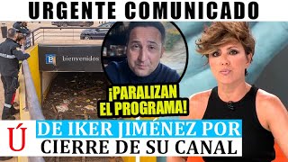 MUY GRAVE DETIENEN ASÍ A IKER JIMÉNEZ CON FUERTE MOVIDA POR DANA y Sonsoles Ónega MUDA en PROGRAMA [upl. by Monaco]