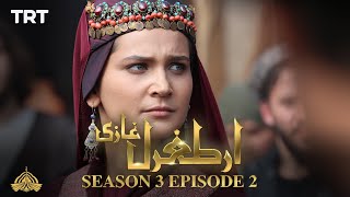 Ertugrul Ghazi Urdu  Episode 02  Season 3 [upl. by Burns]