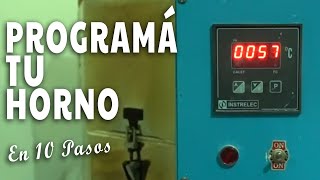 Programar tu Horno  Como hacerlo paso a paso  Instrelec  Medidor de temperatura Cerámica [upl. by Mackoff]