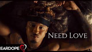 August Alsina  Need Love ft Trey Songz NEW SONG 2019 [upl. by Adnaluoy]