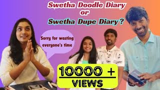 Swetha Doodle Diary or Swetha DupeDiaryFake Real Over confident Over hypedSwethasDoodleDiary [upl. by Anisah690]