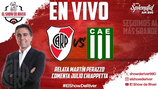 EN VIVO  RIVER vs EXCURSIONISTAS  EL SHOW DE RIVER CON MARTÍN PERAZZO [upl. by Kerwin709]