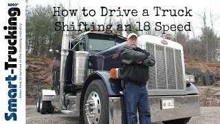 How to Shift a 18 speed Semi truck [upl. by Etnovert]