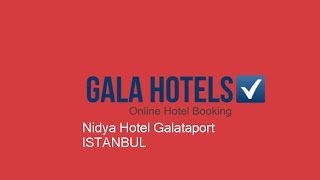 Nidya Hotel Galataport  GalaHotels [upl. by Huston]