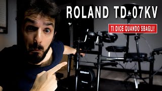 LA MIGLIORE BATTERIA ELETTRONICA per studiare Recensione Roland TD07KV  con Strumentimusicalinet [upl. by Wester105]