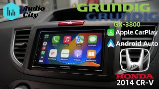 Grundig GX3800 Apple CarPlay amp Android Auto  2014 Honda CRV [upl. by Luhey]