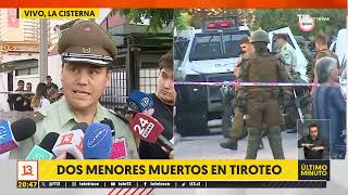 Dos menores muertos en tiroteo en La Cisterna [upl. by Novat]